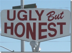 ugly but honest sign in tucson